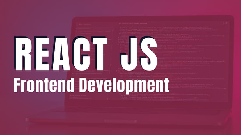 React JS - Frontend Development