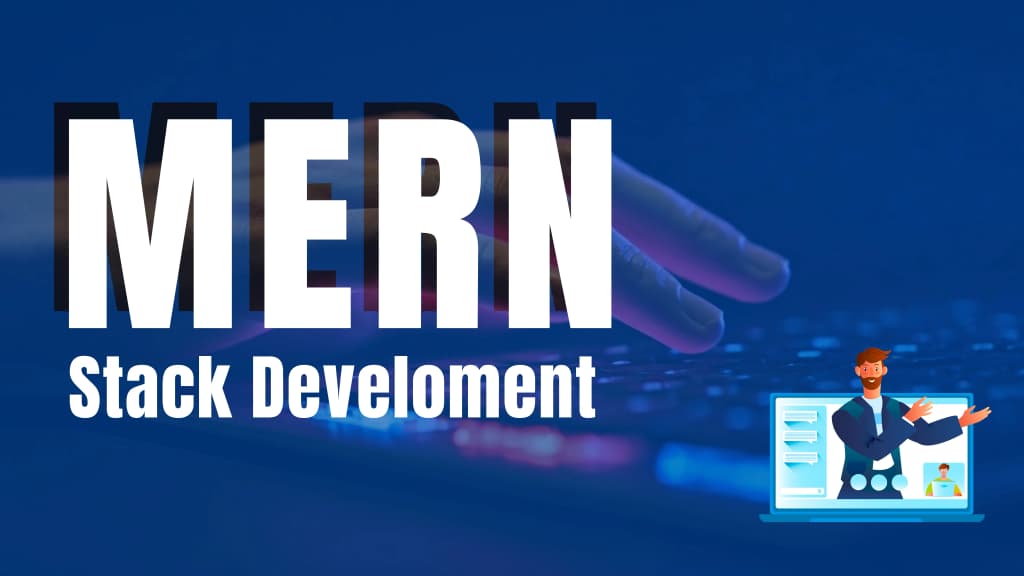 MERN - Full Stack Development Training